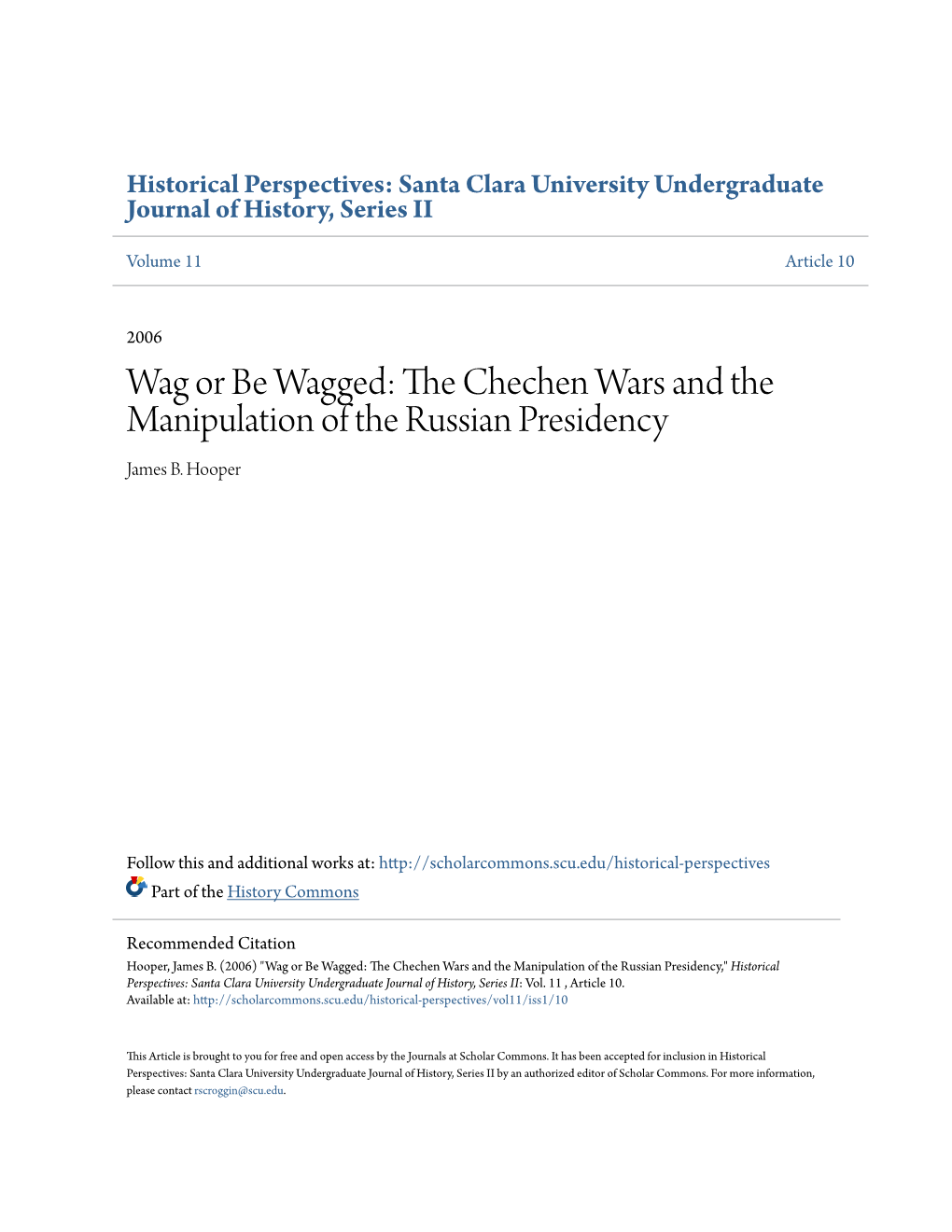 The Chechen Wars and the Manipulation of the Russian