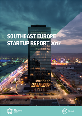 Southeast Europe Startup Report 2017