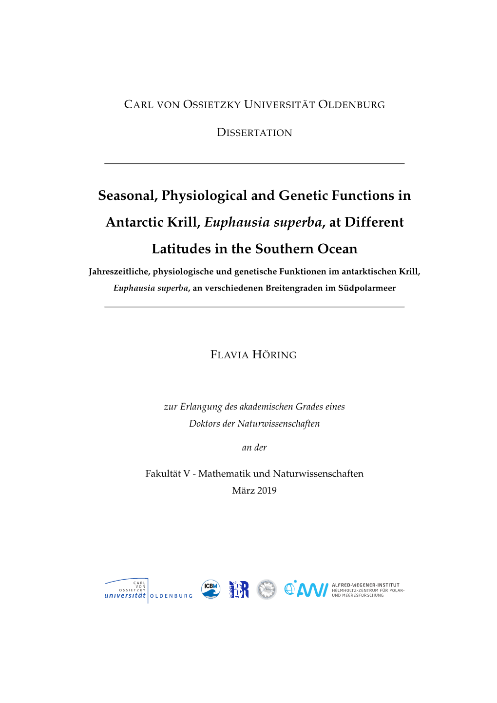 Seasonal, Physiological and Genetic Functions in Antarctic Krill, Euphausia Superba, at Different Latitudes in the Southern Ocean