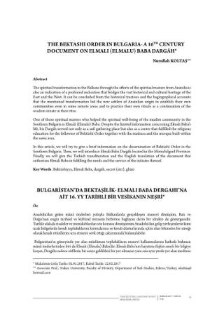 THE BEKTASHI ORDER in BULGARIA- a 16TH CENTURY DOCUMENT on ELMALI (ELMALU) BABA DARGĀH* Nurullah KOLTAŞ**