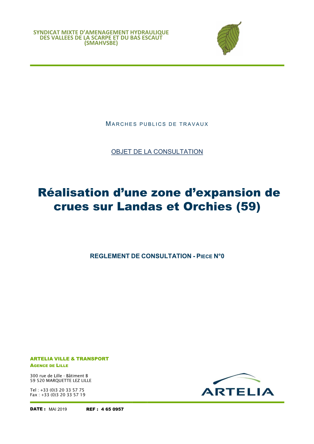 Réalisation D'une Zone D'expansion De Crues Sur Landas Et Orchies (59)