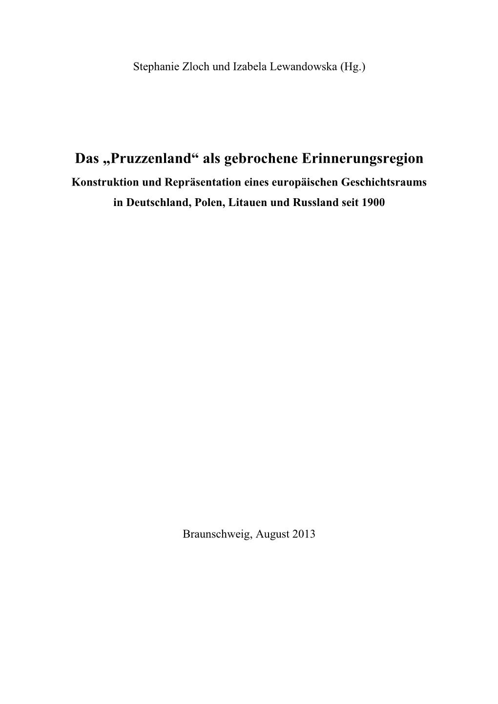 Das „Pruzzenland“ Als Gebrochene Erinnerungsregion