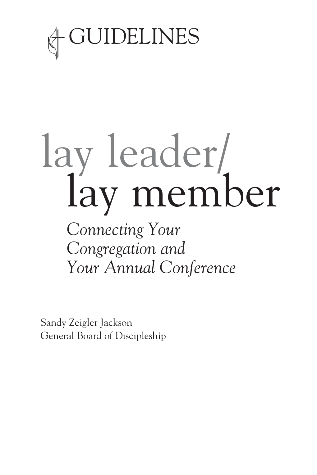 Lay Leader Lay Member