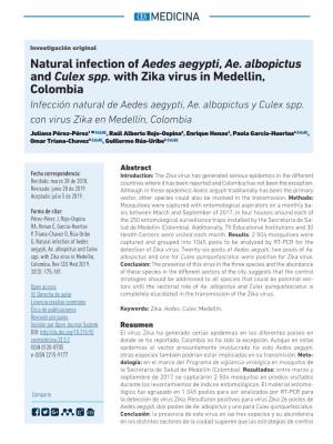 Natural Infection of Aedes Aegypti, Ae. Albopictus and Culex Spp. with Zika Virus in Medellin, Colombia Infección Natural De Aedes Aegypti, Ae