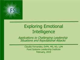 Exploring Emotional Intelligence Applications to Challenging Leadership Situations and Reputational Attacks