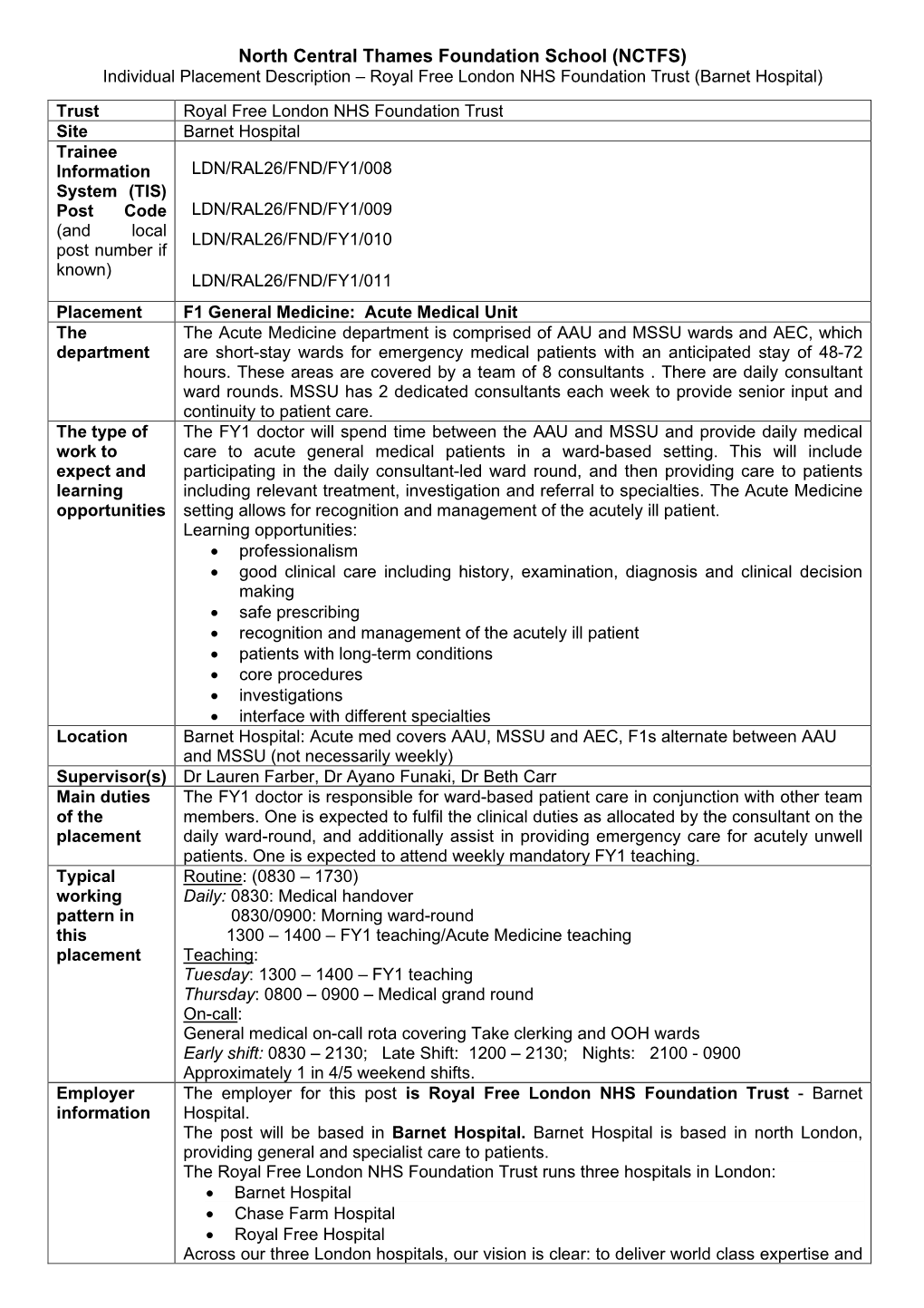 North Central Thames Foundation School (NCTFS) Individual Placement Description – Royal Free London NHS Foundation Trust (Barnet Hospital)