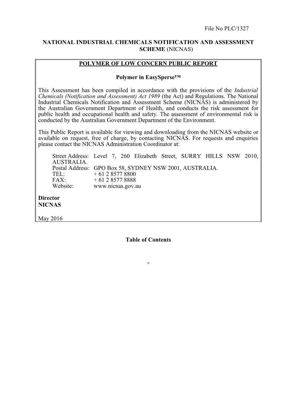 National Industrial Chemicals Notification and Assessment Scheme (Nicnas) s3