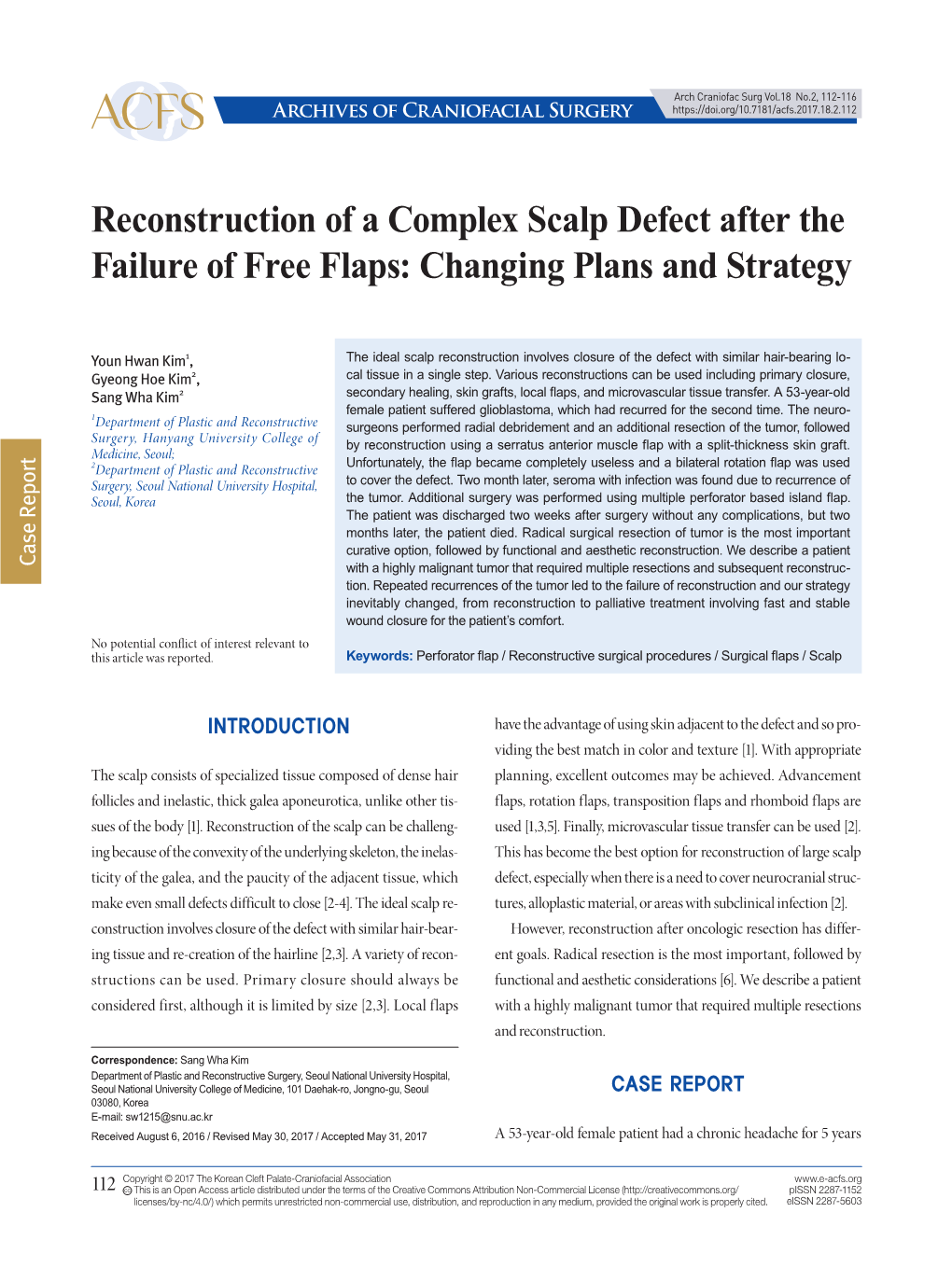 Reconstruction of a Complex Scalp Defect After the Failure of Free Flaps: Changing Plans and Strategy