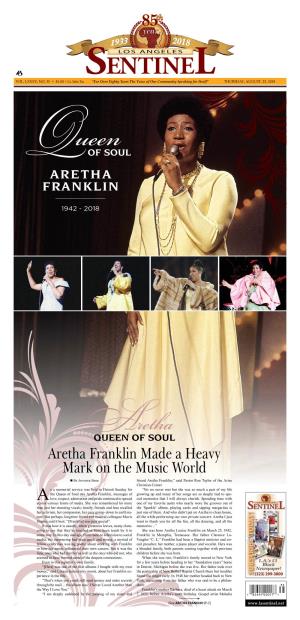 Aretha Franklin Made a Heavy Mark on the Music World  by Jennifer Bihm Friend Aretha Franklin,” Said Pastor Ron Taylor of the Arise Christian Center