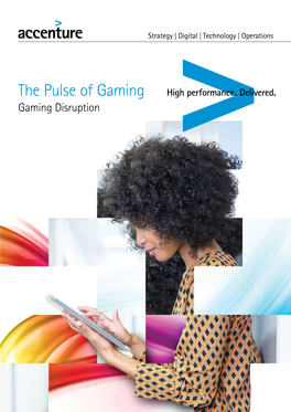 The Pulse of Gaming: Gaming Disruption