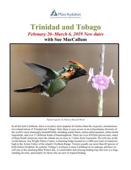 Trinidad and Tobago February 26–March 6, 2019 New Dates with Sue Maccallum