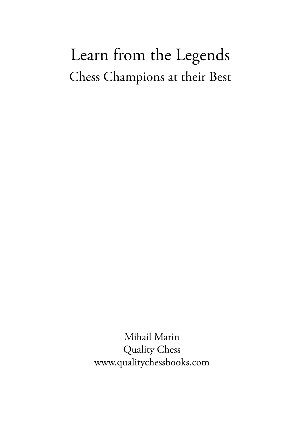 Learn from the Legends Chess Champions at Their Best