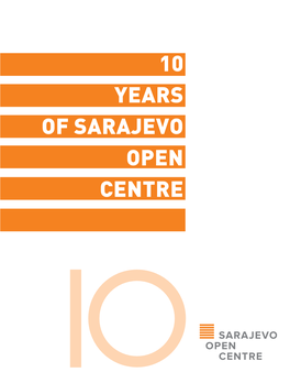 10 Years of Sarajevo Open Centre