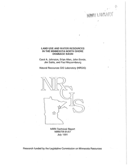 LAND USE and WATER RESOURCES in the MINNESOTA NORTH SHORE DRAINAGE BASIN Carol A. Johnston, Brian Allen, John Bonde, Jim Sal6s