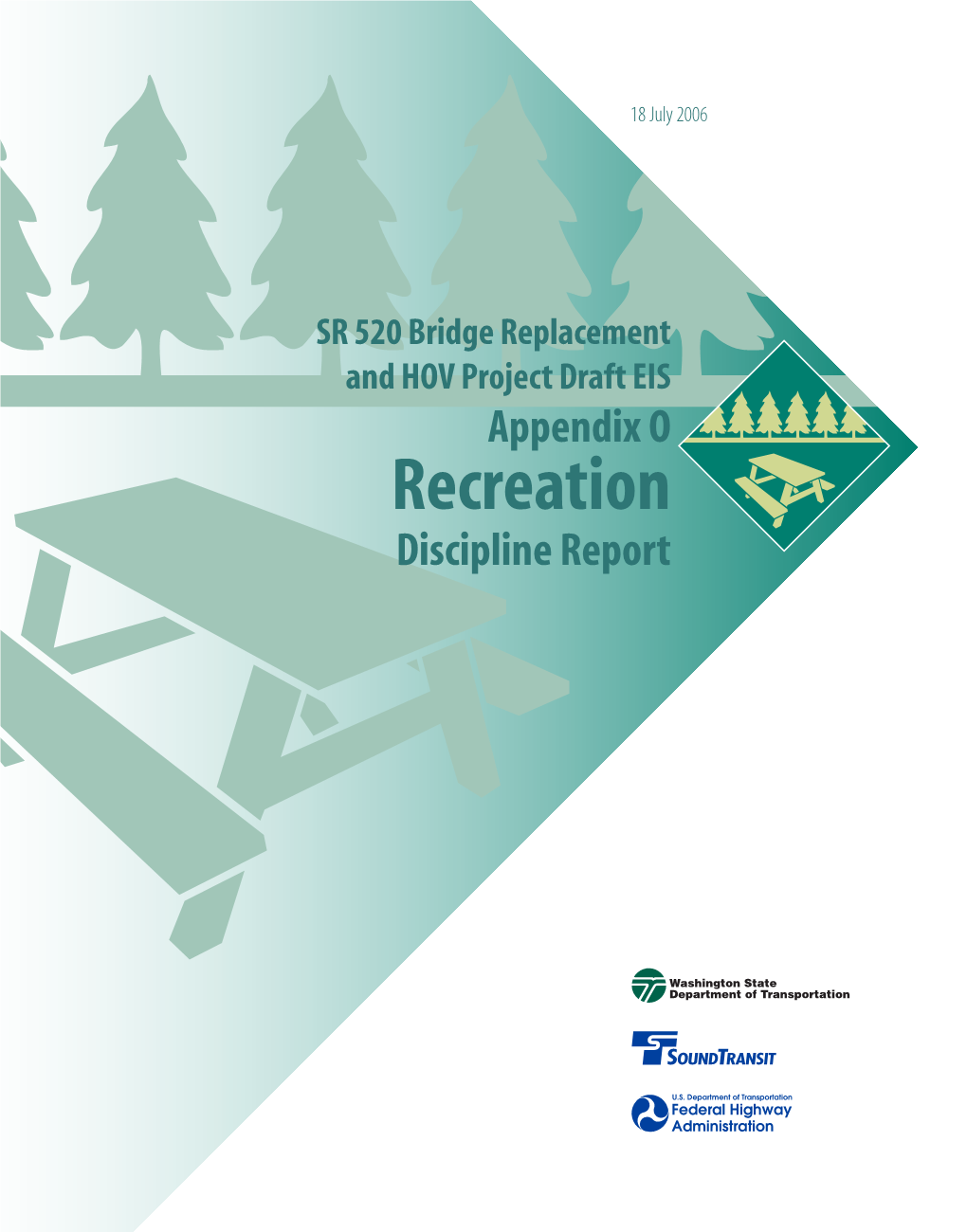 SR 520 Bridge Replacement and HOV Project Draft EIS Appendix O Recreation Discipline Report