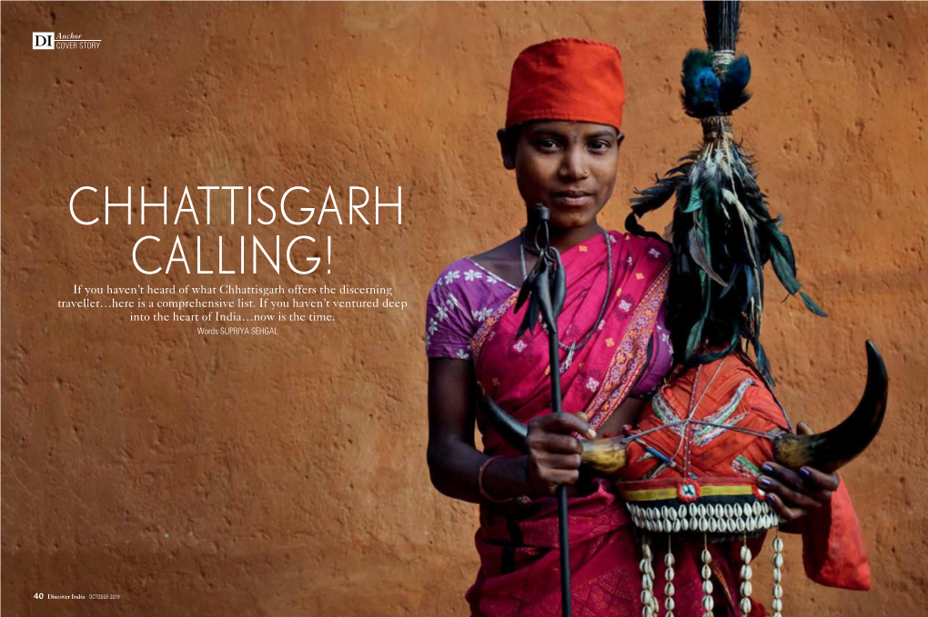 CHHATTISGARH CALLING! If You Haven’T Heard of What Chhattisgarh Offers the Discerning Traveller…Here Is a Comprehensive List
