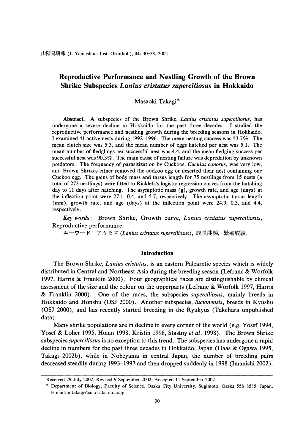 1997, Harris & Franklin 2000). Four Geographical Races Are Distinguishable by Clinical Assessment of the Size and the Colour