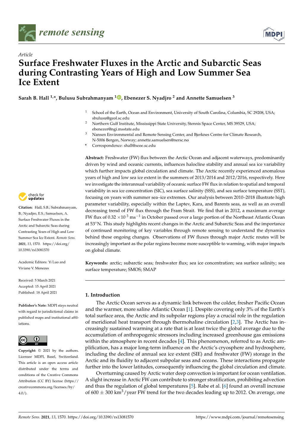 Surface Freshwater Fluxes in the Arctic and Subarctic Seas During Contrasting Years of High and Low Summer Sea Ice Extent