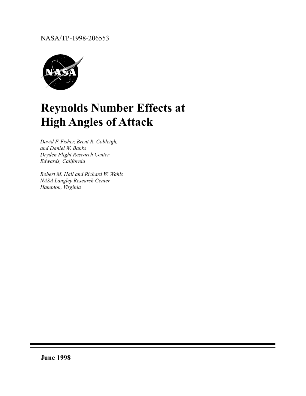 Reynolds Number Effects at High Angles of Attack