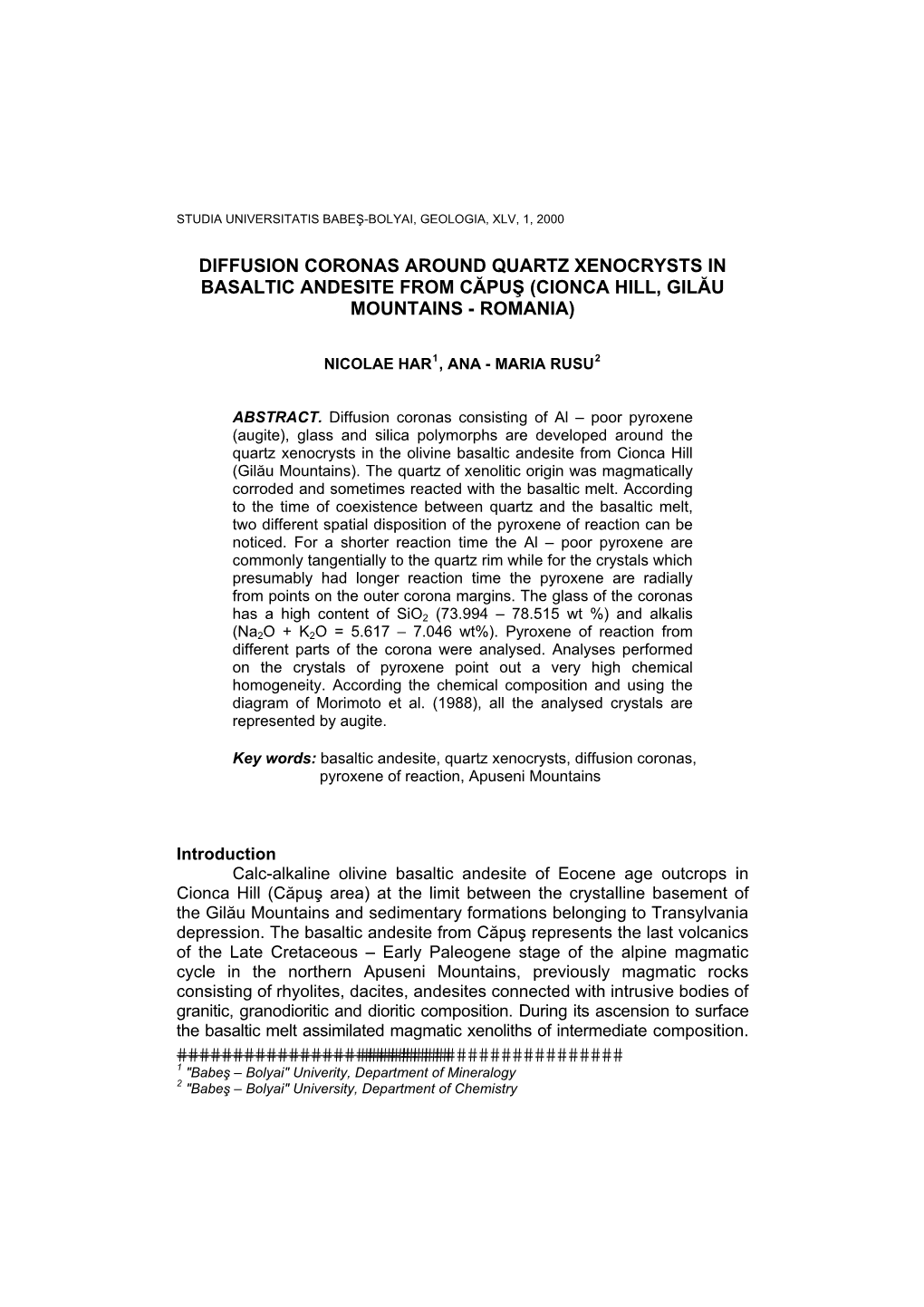 Diffusion Coronas Around Quartz Xenocrysts in Basaltic Andesite from Căpuş (Cionca Hill, Gilău Mountains - Romania)