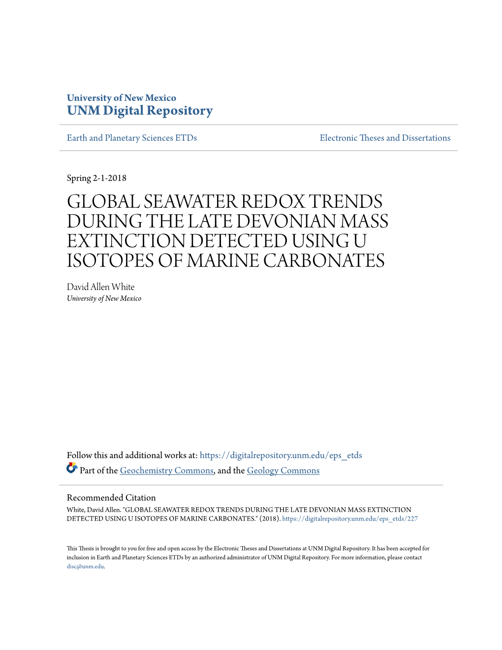 GLOBAL SEAWATER REDOX TRENDS DURING the LATE DEVONIAN MASS EXTINCTION DETECTED USING U ISOTOPES of MARINE CARBONATES David Allen White University of New Mexico