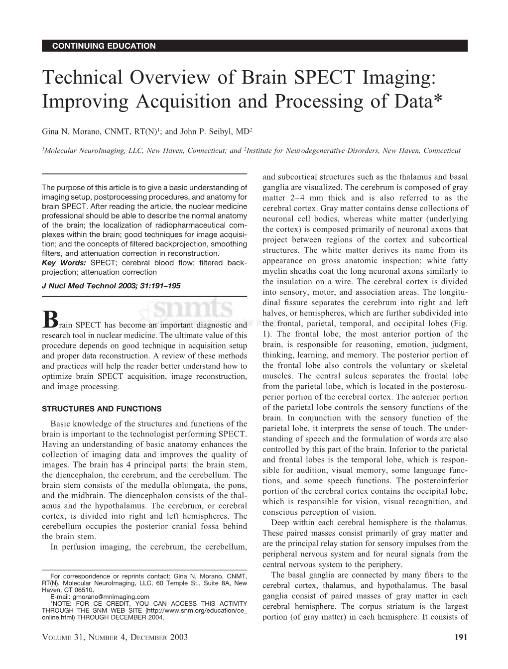 Technical Overview of Brain SPECT Imaging: Improving Acquisition and Processing of Data*