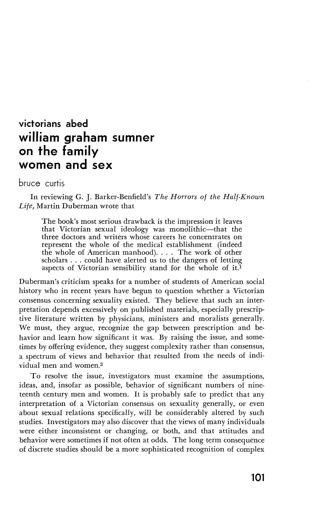 William Graham Sumner on the Family Women and Sex Bruce Curtis in Reviewing G