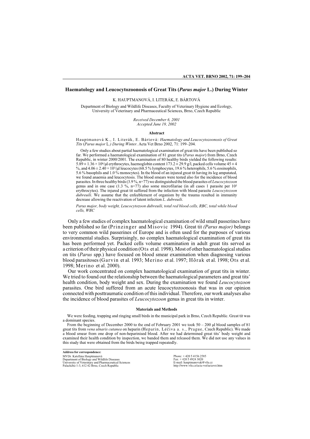 Haematology and Leucocytozoonosis of Great Tits (Parus Major L.) During Winter