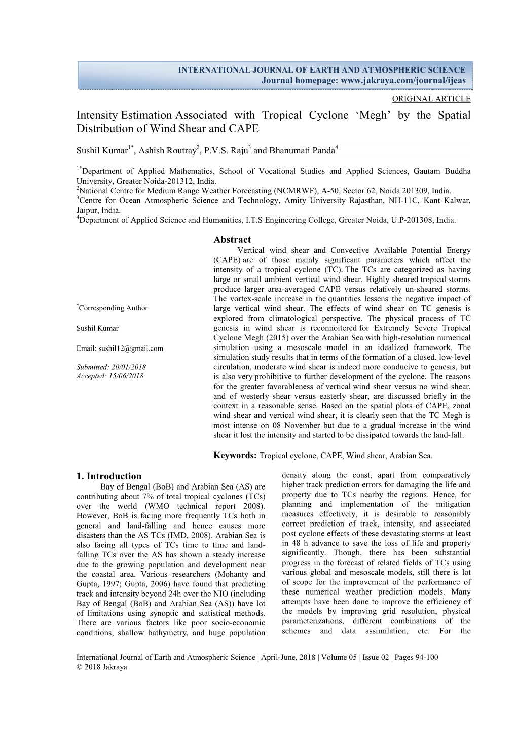 Intensity Estimation Associated with Tropical Cyclone 'Megh' by The