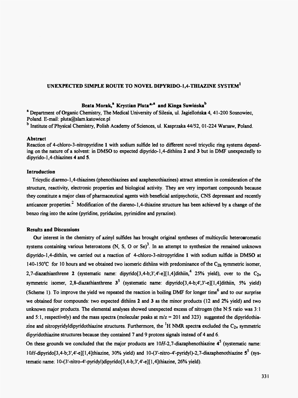 UNEXPECTED SIMPLE ROUTE to NOVEL DIPYRIDO-L,4-THIAZINE SYSTEM1 Beata Morak,* Krystian Pluta