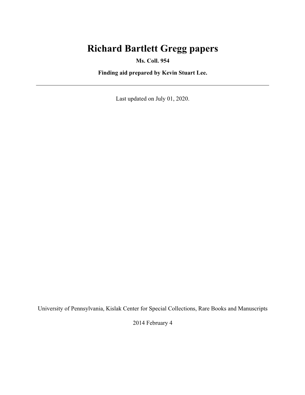 Richard Bartlett Gregg Papers Ms