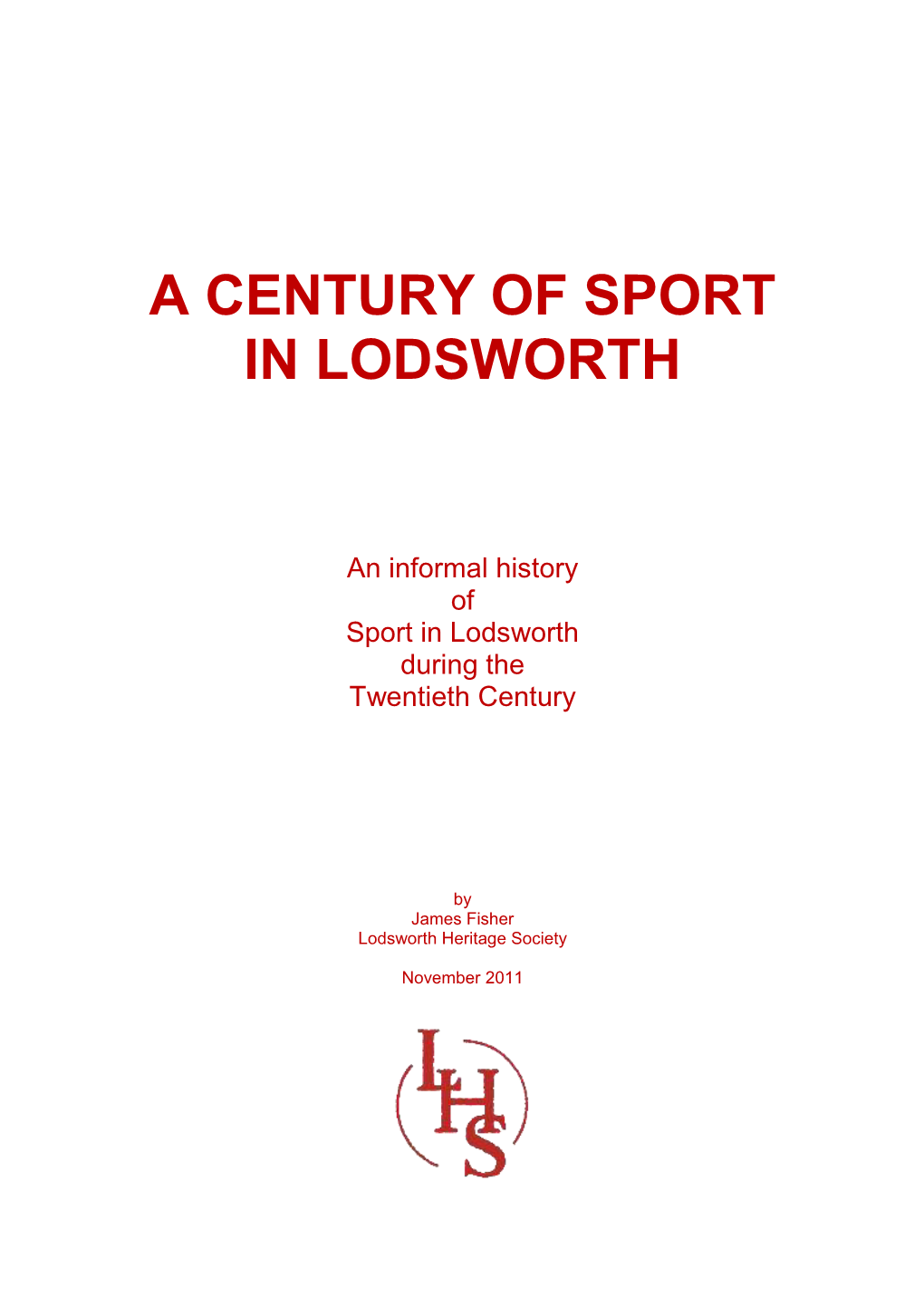 A Century of Sport in Lodsworth