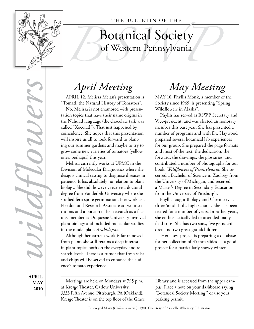 Botanical Society of Western Pennsylvania, April & May Is Published Bimonthly by the Botanical Society of Western Pennsylvania