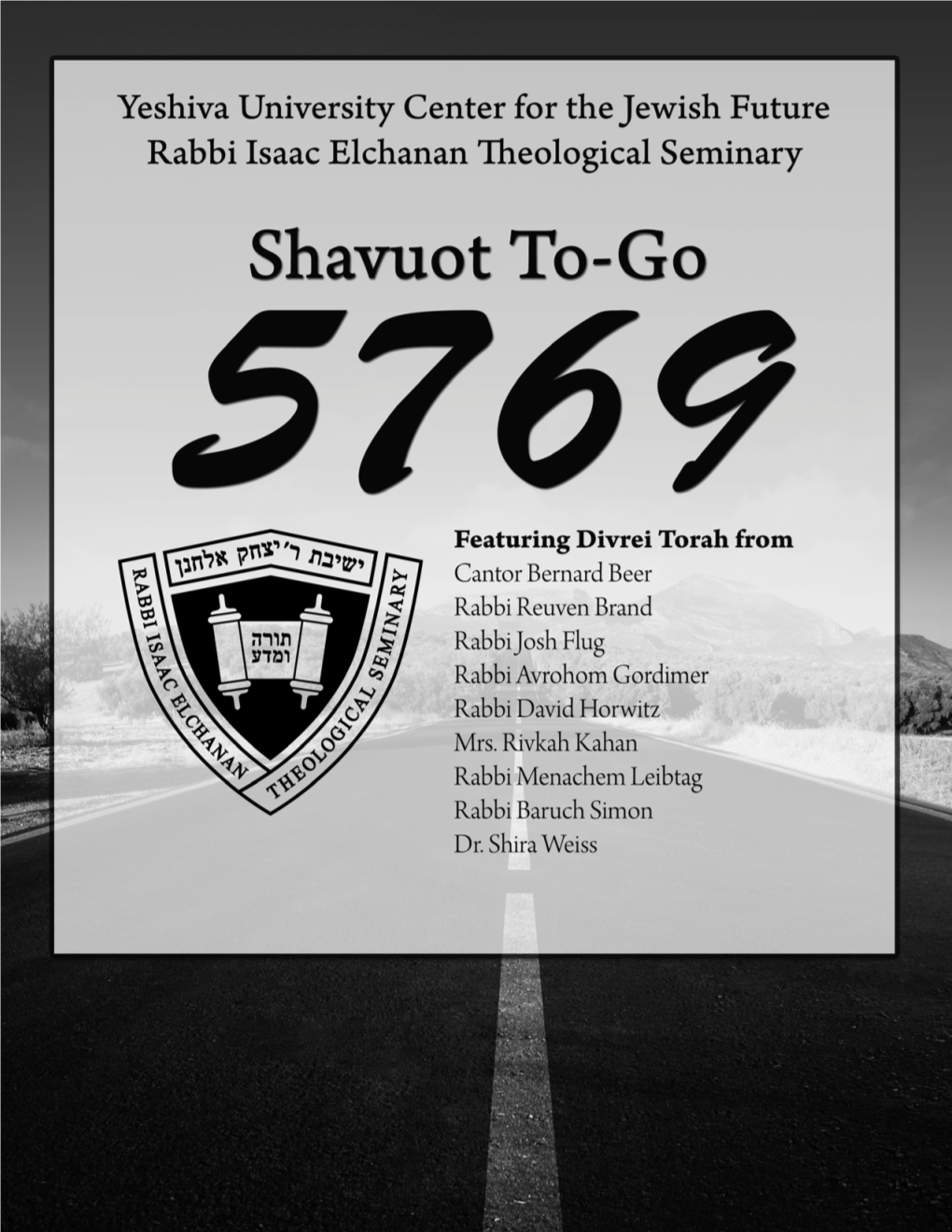 Yeshiva University • Shavuot To-Go • Sivan 5769