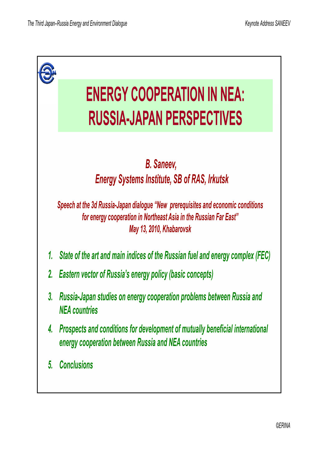 Energy Cooperation in Nea: Russia-Japan Perspectives