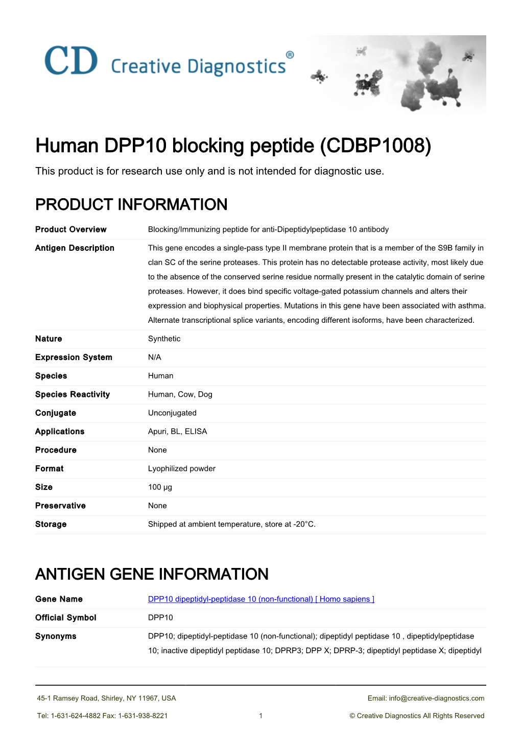 Human DPP10 Blocking Peptide (CDBP1008) This Product Is for Research Use Only and Is Not Intended for Diagnostic Use