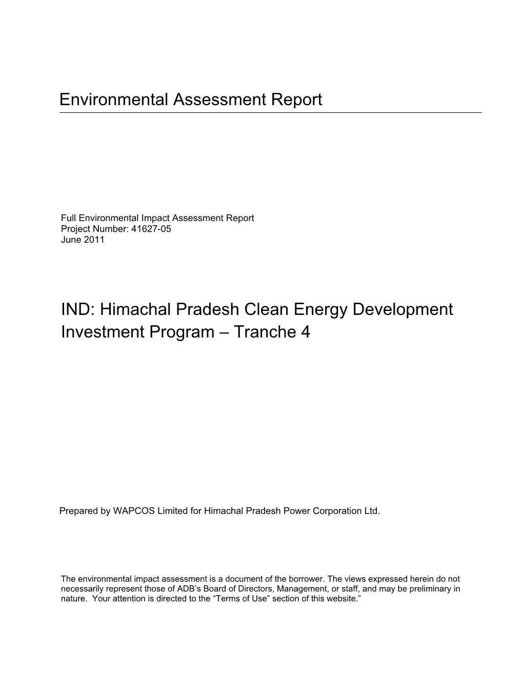 Shongtong-Karchham Hydroelectric Project Involved Both Field Work and Review of Data Collected from Various Secondary Sources