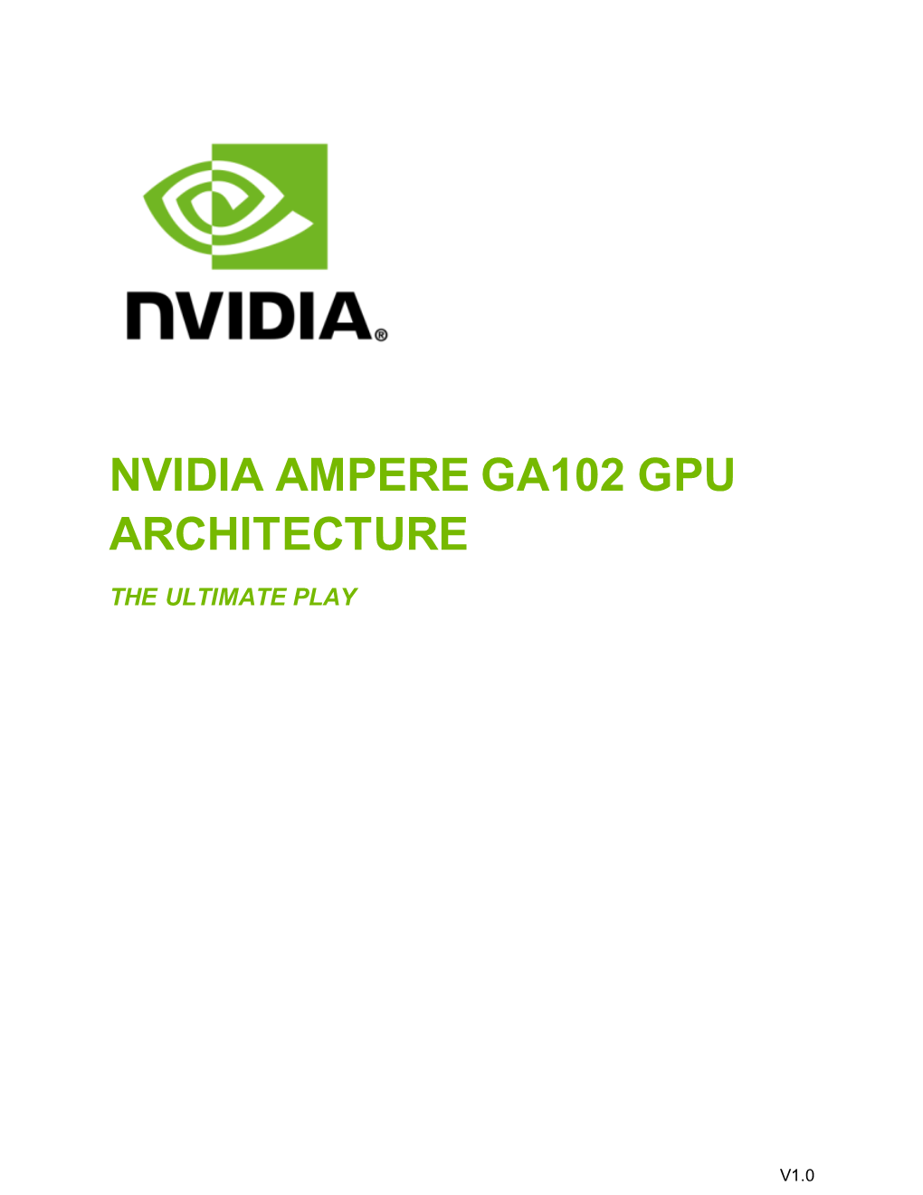 Nvidia Ampere Ga102 Gpu Architecture the Ultimate Play