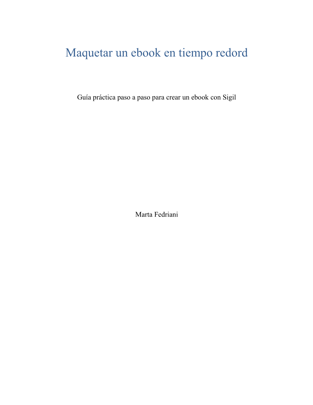 Maquetar Un Ebook En Tiempo Record Con Sigil