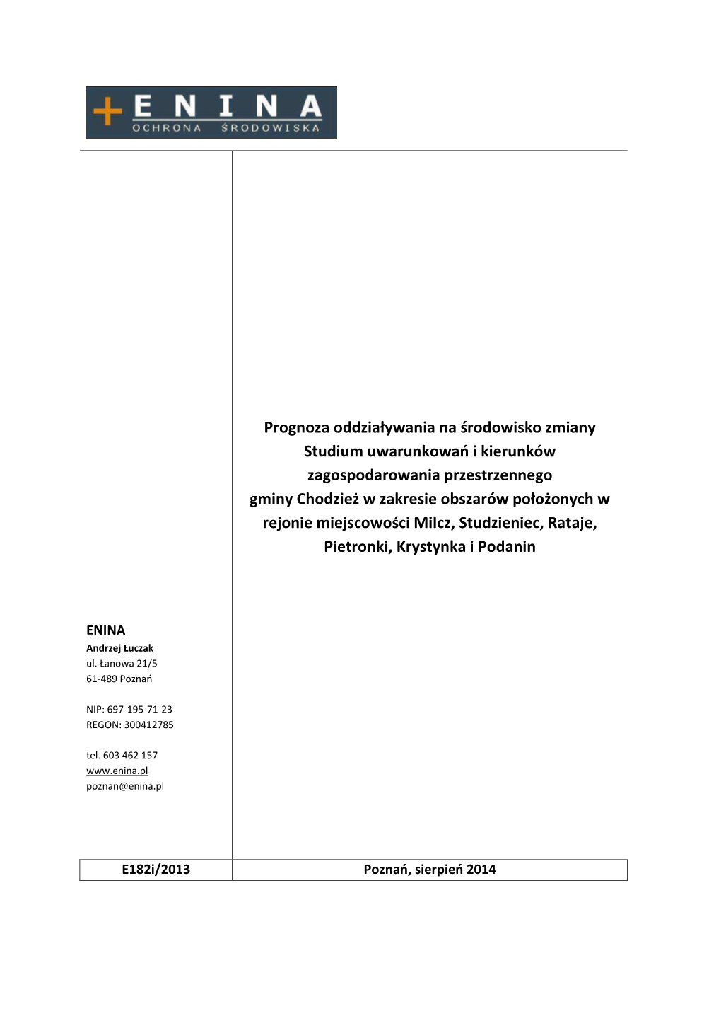 Prognoza Oddziaływania Na Środowisko Zmiany Studium Uwarunkowań I Kierunków Zagospodarowania Przestrzennego