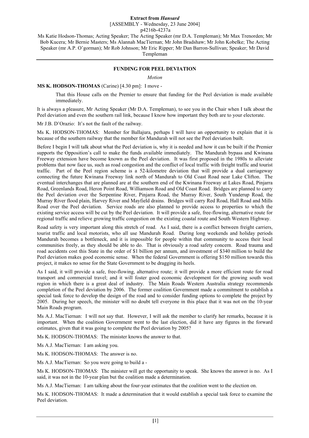 Extract from Hansard [ASSEMBLY - Wednesday, 23 June 2004] P4216b-4237A Ms Katie Hodson-Thomas; Acting Speaker; the Acting Speaker (Mr D.A