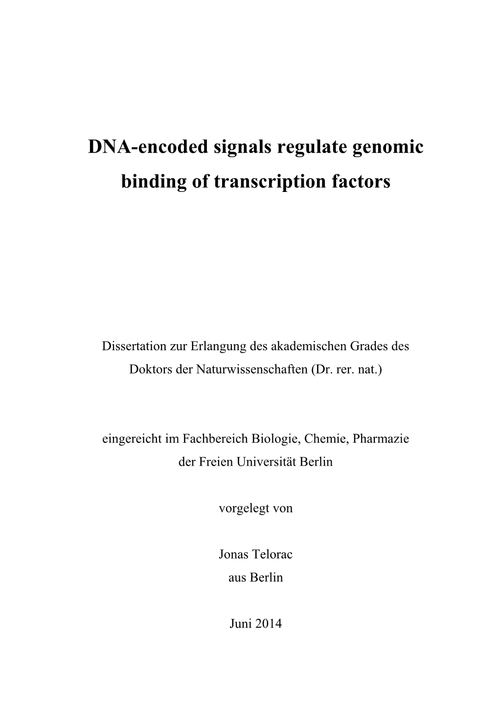 DNA-Encoded Signals Regulate Genomic Binding of Transcription Factors