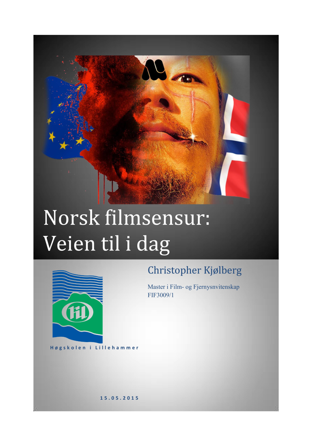 Norsk Filmsensur: Veien Til I Dag Christopher Kjølberg