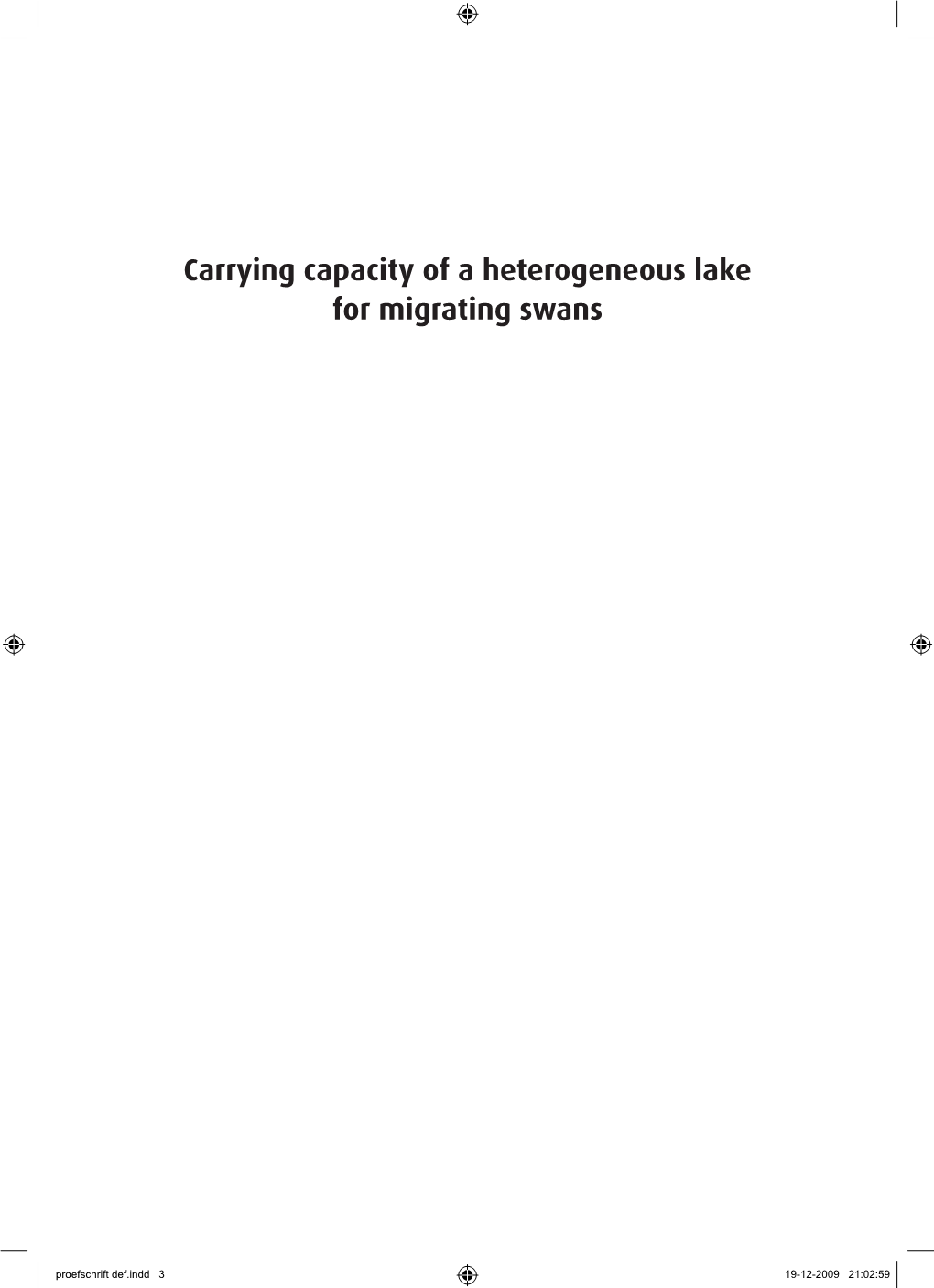 Carrying Capacity of a Heterogeneous Lake for Migrating Swans