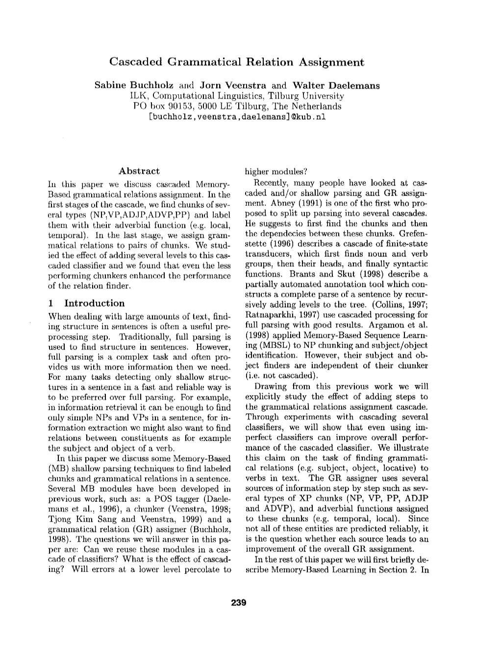 Cascaded Grammatical Relation Assignment