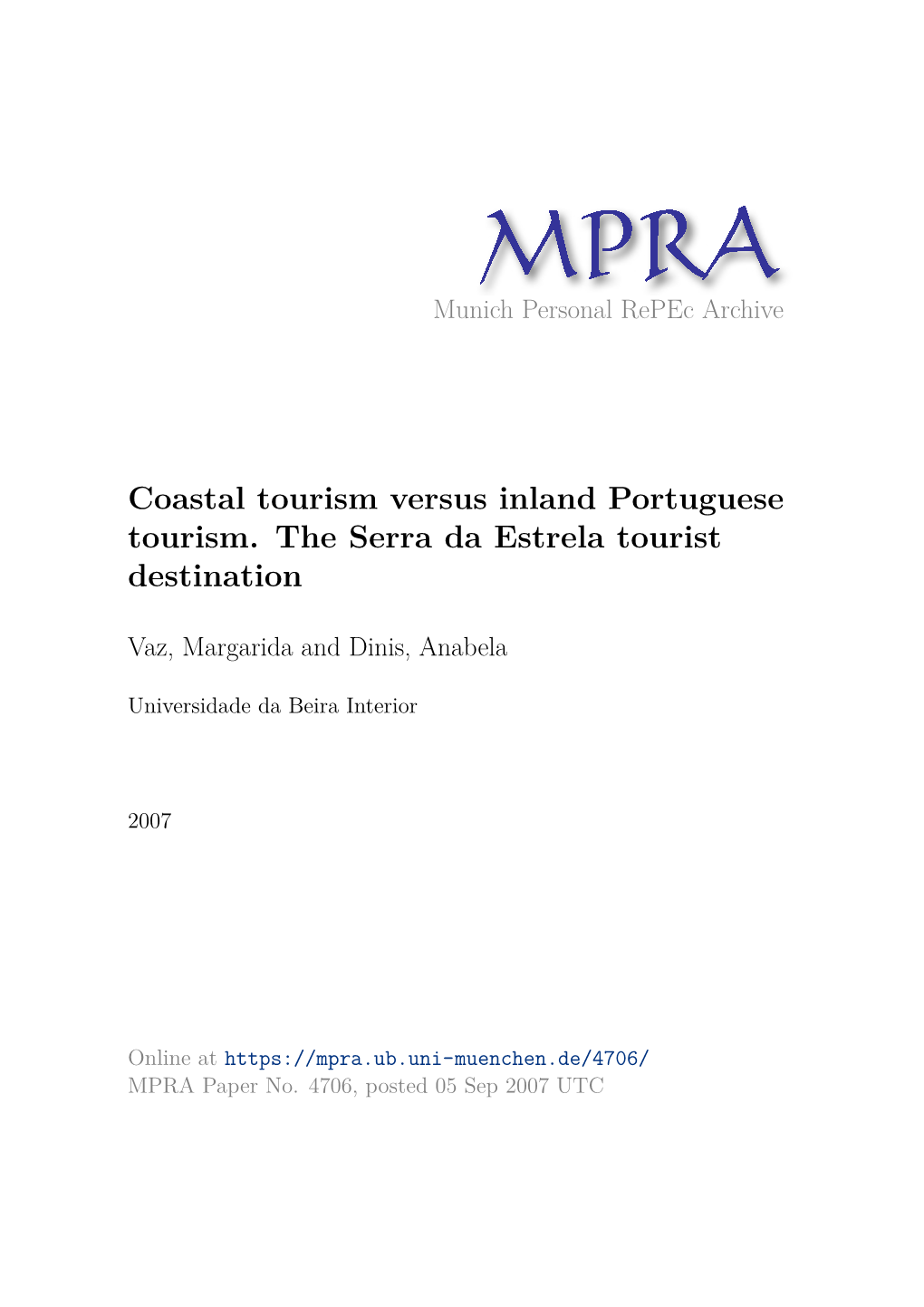 Coastal Tourism Versus Inland Portuguese Tourism. the Serra Da Estrela Tourist Destination