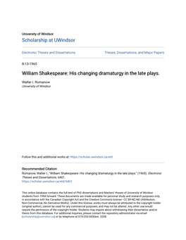 William Shakespeare: His Changing Dramaturgy in the Late Plays