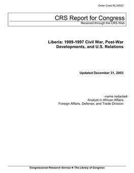Liberia: 1989-1997 Civil War, Post-War Developments, and U.S
