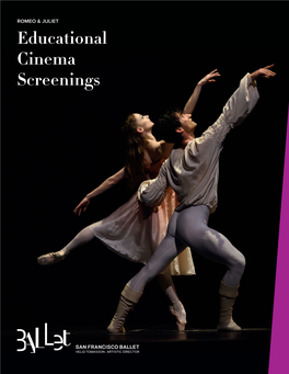 Educational Cinema Screenings Welcome to the Educational Screening of Romeo & Juliet Study Guide: 2017