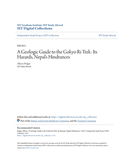 A Geologic Guide to the Gokyo Ri Trek: Its Hazards, Nepal’S Hindrances Allison Bolger SIT Study Abroad